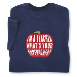 BRAND NEW I'm a Teacher What's Your Superpower Teacher Tee